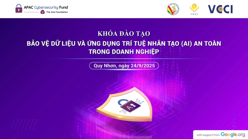Khóa đào tạo với chủ đề “Bảo vệ dữ liệu và ứng dụng AI an toàn trong doanh nghiệp” ngày 24/9/2025 tại Gia Lai