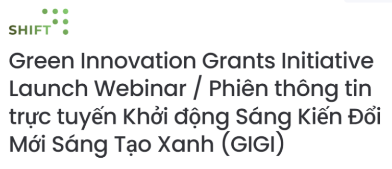 Read more about the article [THÔNG TIN CHIA SẺ] – Sáng kiến Đổi mới Sáng tạo Xanh (GIGI)