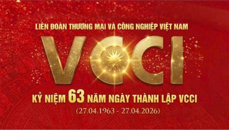 Read more about the article Kỷ niệm 63 năm thành lập VCCI – Ngôi nhà chung của Cộng đồng Doanh nghiệp Việt Nam (27/4/1963-27/4/2026)